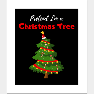 Pretend I'm a Christmas Tree - Cheap Simple Easy Lazy Halloween Costume Posters and Art